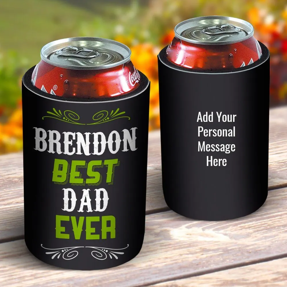 Best Dad Ever Drink Cooler